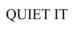 QUIET IT trademark