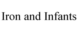 IRON AND INFANTS trademark