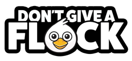DON'T GIVE A FLOCK trademark