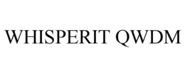 WHISPERIT QWDM trademark