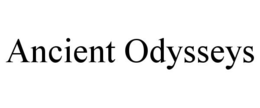 ANCIENT ODYSSEYS trademark
