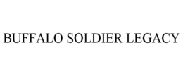 BUFFALO SOLDIER LEGACY trademark