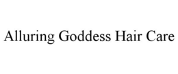 ALLURING GODDESS HAIR CARE trademark