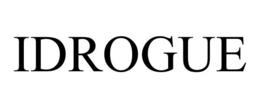 IDROGUE trademark