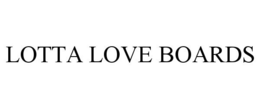 LOTTA LOVE BOARDS trademark
