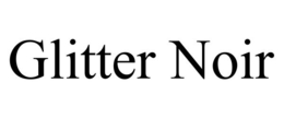 GLITTER NOIR trademark