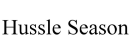 HUSSLE SEASON trademark
