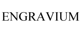 ENGRAVIUM trademark