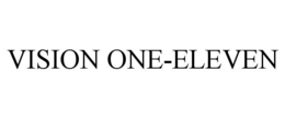 VISION ONE-ELEVEN trademark