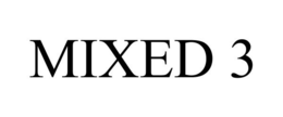 MIXED 3 trademark