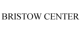 BRISTOW CENTER trademark