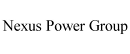 NEXUS POWER GROUP trademark