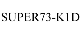 SUPER73-K1D trademark