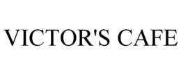 VICTOR'S CAFE trademark