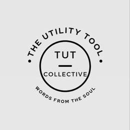 THE UTILITY TOOL TUT COLLECTIVE WORDS FROM THE SOUL trademark