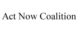 ACT NOW COALITION trademark