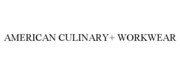 AMERICAN CULINARY+ WORKWEAR trademark