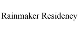 RAINMAKER RESIDENCY trademark