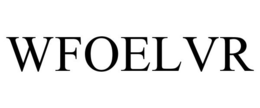 WFOELVR trademark