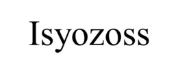 ISYOZOSS trademark