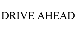 DRIVE AHEAD trademark