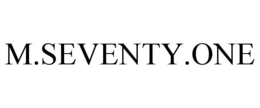 M.SEVENTY.ONE trademark