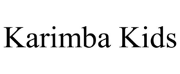 KARIMBA KIDS trademark