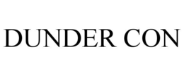 DUNDER CON trademark