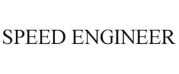 SPEED ENGINEER trademark