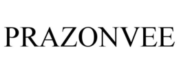 PRAZONVEE trademark