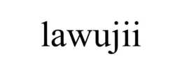 LAWUJII trademark