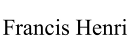 FRANCIS HENRI trademark