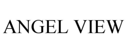 ANGEL VIEW trademark
