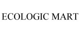 ECOLOGIC MART trademark