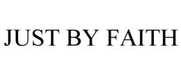 JUST BY FAITH trademark