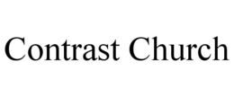 CONTRAST CHURCH trademark