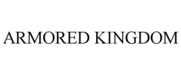 ARMORED KINGDOM trademark