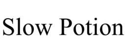 SLOW POTION trademark