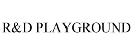 R&D PLAYGROUND trademark