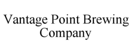 VANTAGE POINT BREWING COMPANY trademark