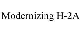 MODERNIZING H-2A trademark