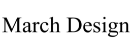 MARCH DESIGN trademark