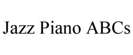 JAZZ PIANO ABCS trademark