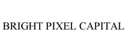 BRIGHT PIXEL CAPITAL trademark