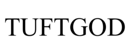 TUFTGOD trademark