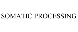 SOMATIC PROCESSING trademark