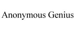 ANONYMOUS GENIUS trademark