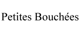 PETITES BOUCHÉES trademark