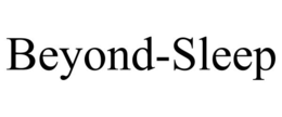 BEYOND-SLEEP trademark