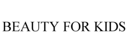 BEAUTY FOR KIDS trademark